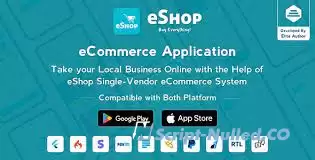 eShop v4.0.2 - eCommerce Single Vendor App | Shopping eCommerce App with Flutter - nulled