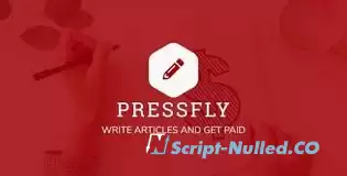 PressFly v3.2.0 - Monetized Articles System - nulled